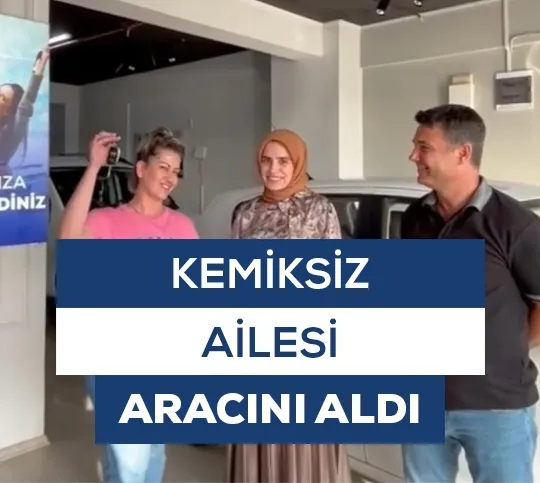 Kemiksiz Ailesi <br>Aracını Aldı