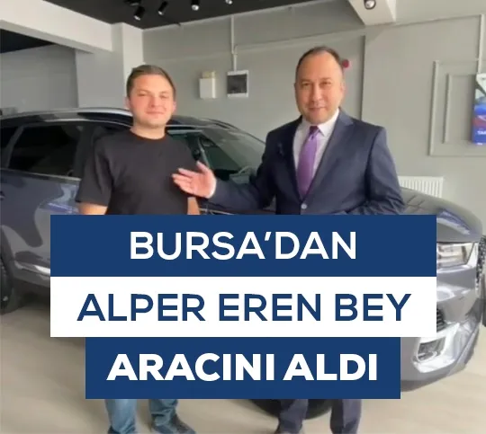 Bursa'dan Alpereren Bey Aracını Aldı