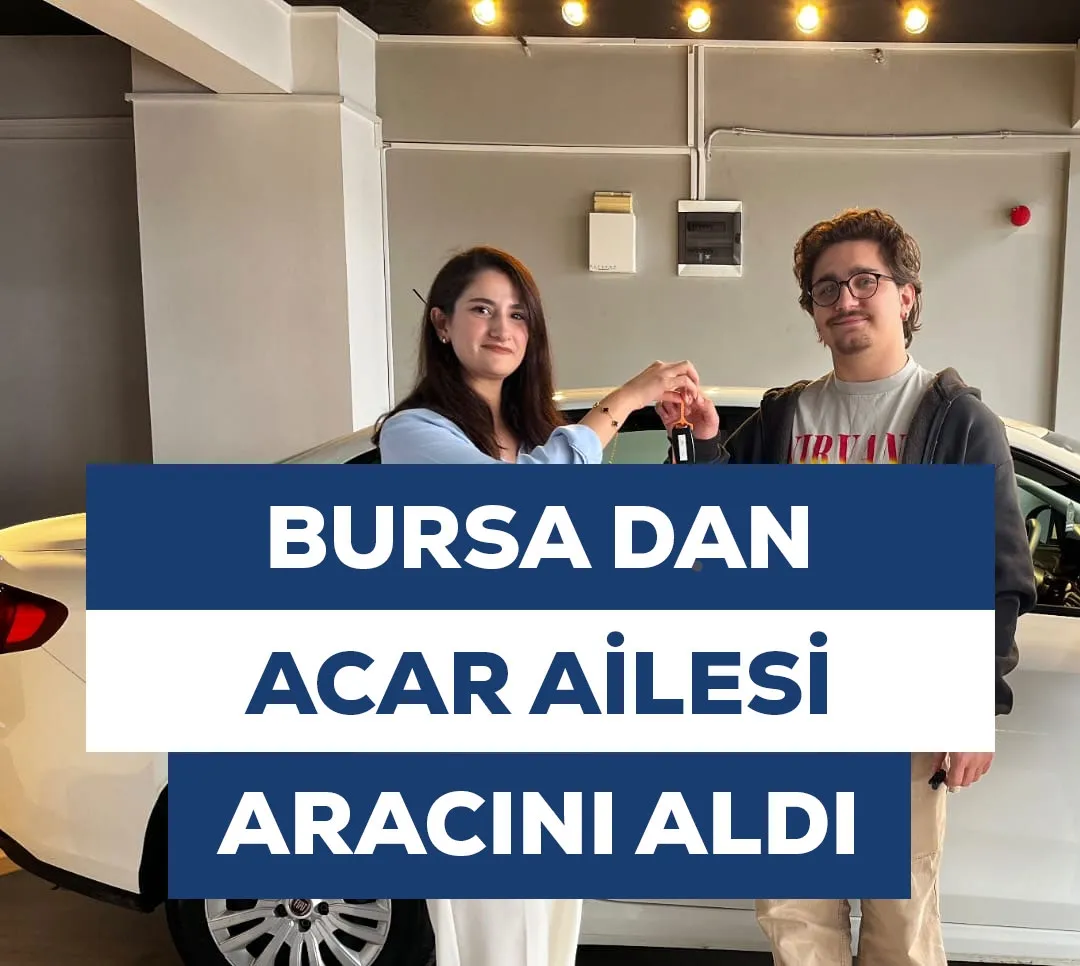 Bursa'dan Acar Ailesi Aracını Aldı