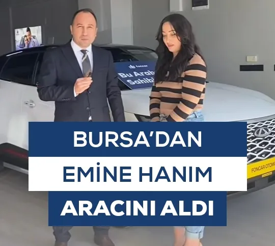 Bursa'dan Emine Hanım Aracını Aldı