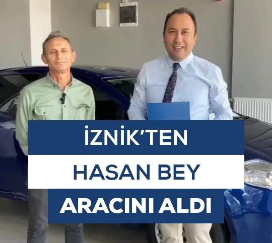 İznik'ten Hasan Bey Aracını Aldı