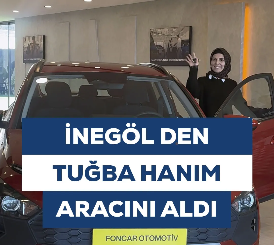 İnegöl'den Tuğba Hanım Aracını Aldı
