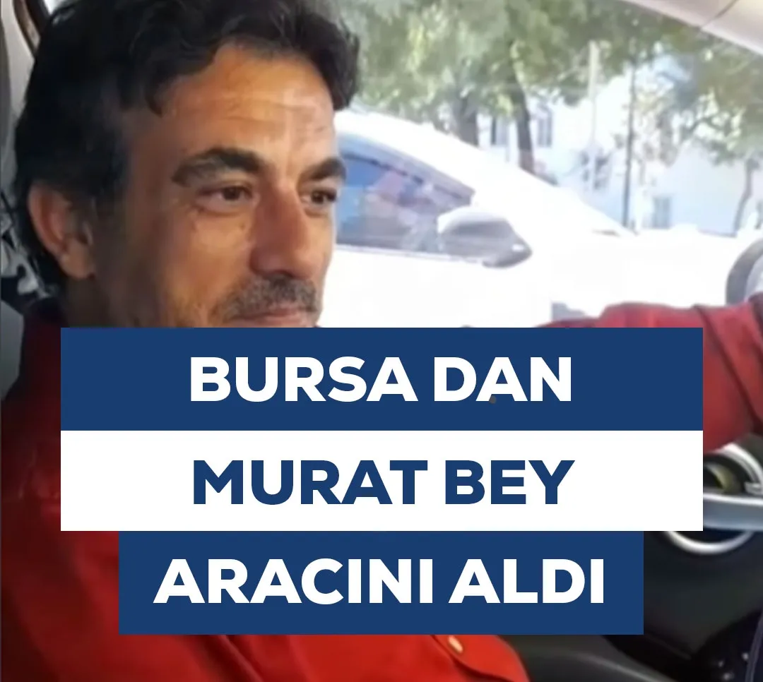 Hakkari'den Murat Bey Aracını Aldı